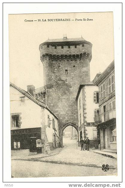 LA SOUTERRAINE (Creuse) - Porte Saint-Jean - Animée - Commerce - La Souterraine