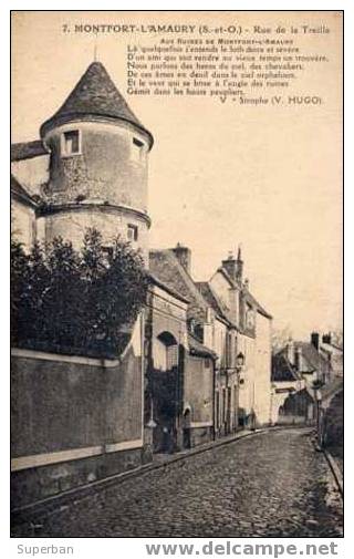 MONTFORT L´AMAURY - RUE DE LA TREILLE Et TEXTE De V. HUGO... - ANNÉE: 1928 (y-424) - Montfort L'Amaury
