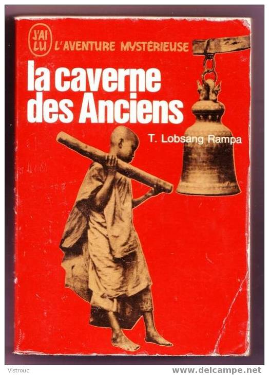 La Caverne Des Anciens - Collection J'AI LU N°A226 - L'aventure  Myst. - T. Lobsang Rampa - Fantastique