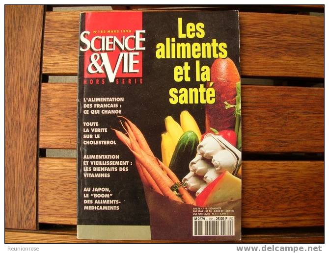 Sciences & Vie Hors Série N°182 Du 03/1993 - LES ALIMENTS ET LA SANTE. - Science