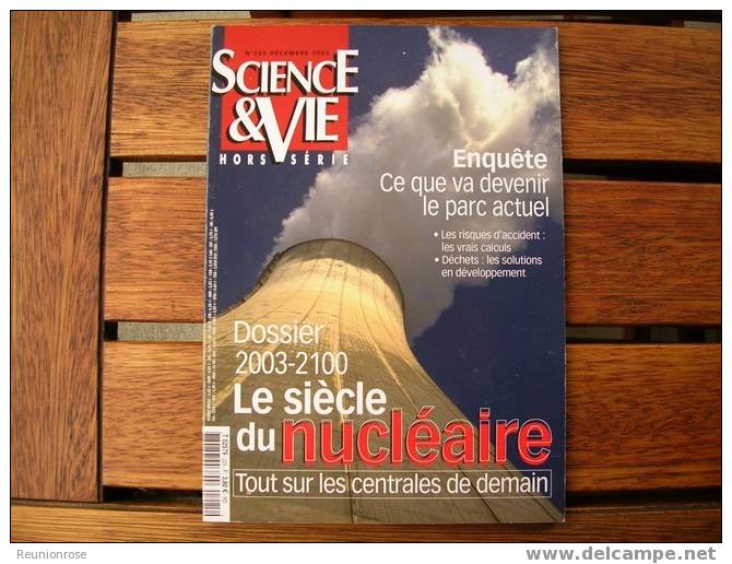 Sciences & Vie Hors Série N°225 Du 12/2003 - LE SIECLE DU NUCLEAIRE. - Science