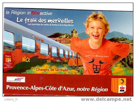 CP - PROVENCE ALPES COTE D'AZUR NOTRE REGION - LE TRAIN DES MERVEILLES -TRAIN TOURISTIQUE DES VALLEES DU PAILLON ET DE L - Materiale