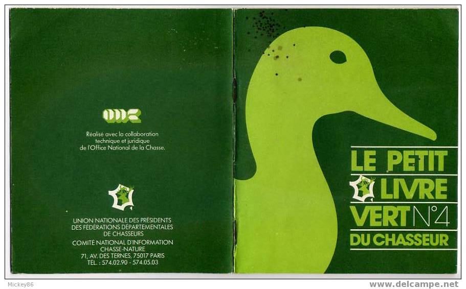 Le Petit Livre Vert Du Chasseur--1981--Canard--Oie--Espèces Sauvegardées Comment Les Reconnaitre? Nombreuses Photos----- - Jacht/vissen