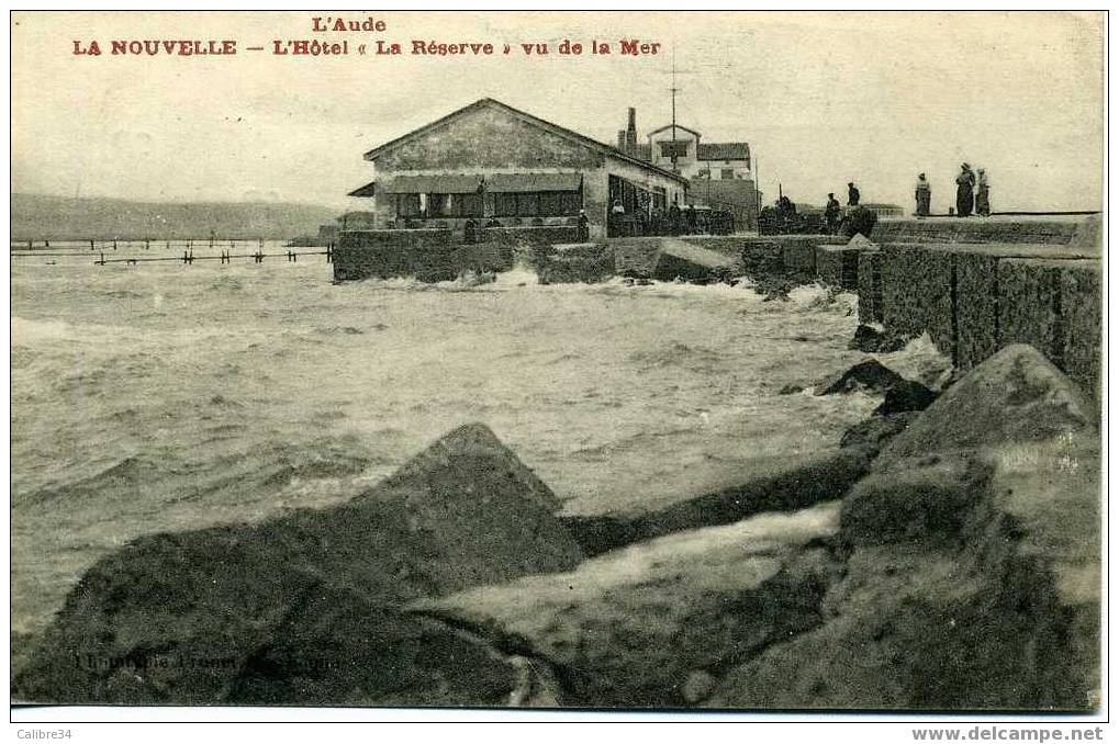 AUDE LA NOUVELLE HOTEL LA RESERVE Vu De La Mer (1920 Prunot Narbonne) - Port La Nouvelle