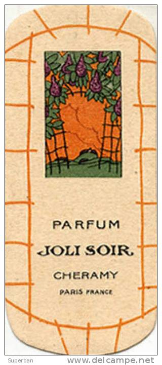 PUBLICITÉ PARFUM - CARTE PARFUMÉE Avec JOLI SOIR - CHERAMY, PARIS (y-464) - Profumeria Antica (fino Al 1960)