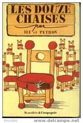 Les Douzez Chaises    Ilf&petrov Ed Scarabee&compagnie/546 Pages - Toverachtigroman