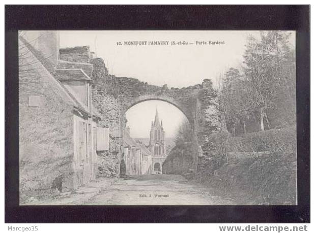 008816 Montfort L´amaury Porte Bardoul édit. J Warrant N°10 - Montfort L'Amaury