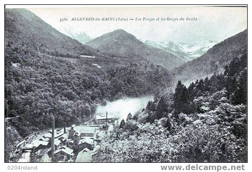 Allevard Les Bains - Les Forges Et Les Gorges De Bréda - Beaurepaire