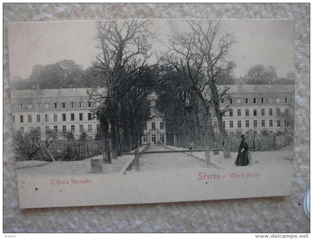 92 SEVRES  ECOLE NORMALE - Sevres