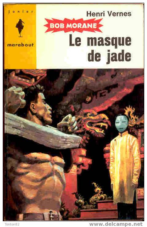 Bob Morane  90 - Le Masque De Jade - Henri Vernes - Marabout Junior