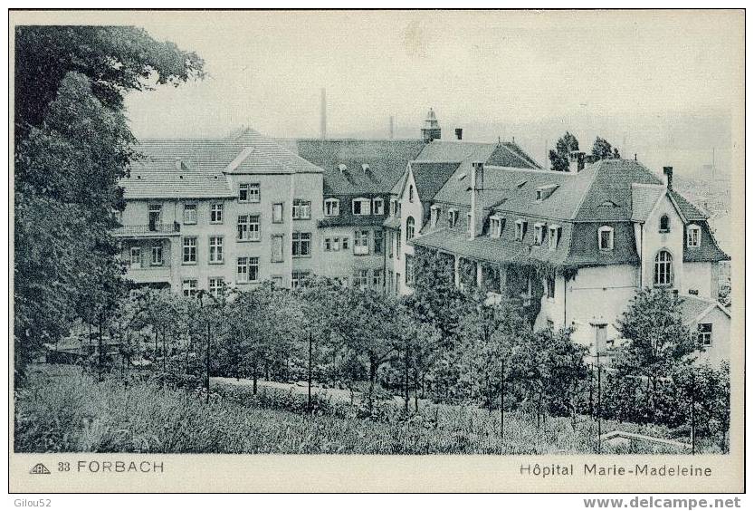 57 -  33 Forbach    Hopital Marie -Madeleine - Forbach