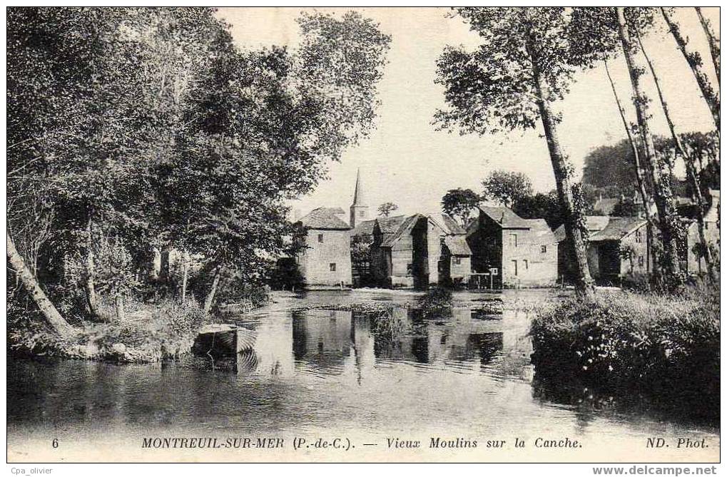 62 MONTREUIL SUR MER Vieux Moulins Sur La Canche, Ed ND 6, 191? - Montreuil