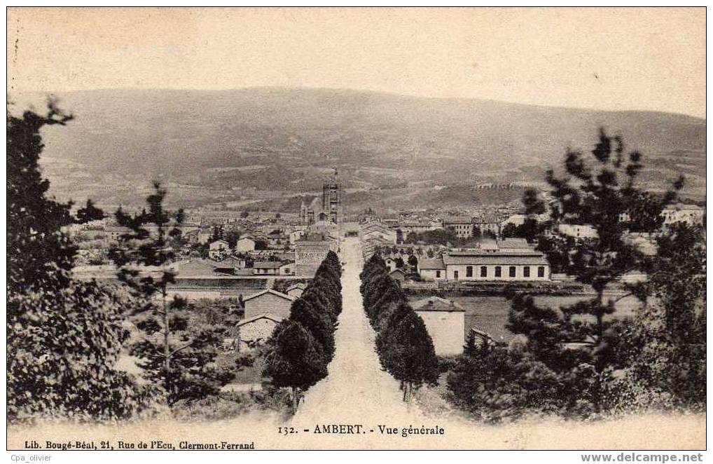 63 AMBERT Vue Générale, Ed Bougé Béal 132, 1905 - Ambert