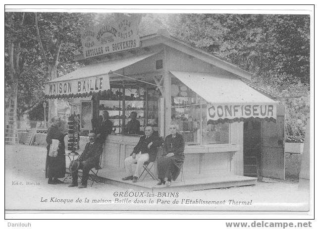 04 // ALPES DE HAUTE PROVENCE / GREOUX LES BAINS / Le Kiosque De La Maison BAILLE, Dans Le Parc De L'ets Thermal Ed Bail - Gréoux-les-Bains