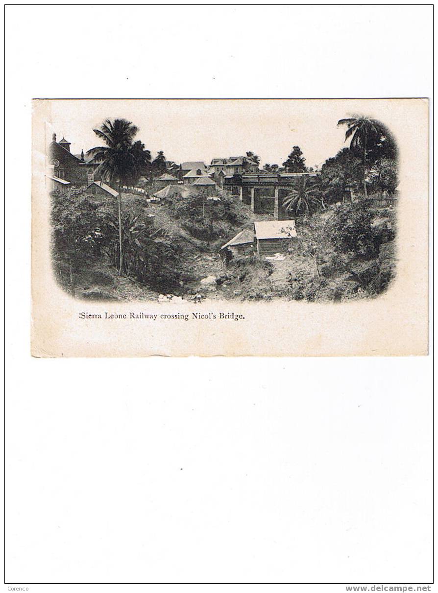 FREETOWN   C 40  Railway Crossing Nicol S Bridge - Sierra Leone