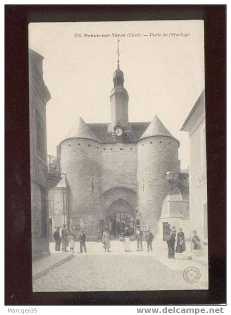 008983 Mehun Sur Yèvre Porte De L' Horloge édit.nouvelles Galeries Bourges N°208 Animée Belle Carte - Mehun-sur-Yèvre