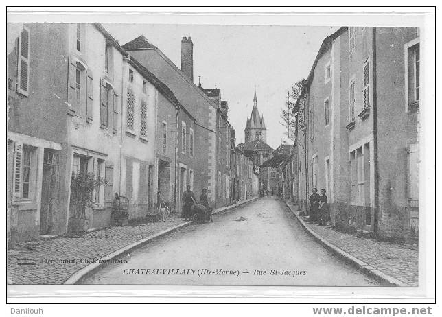 52 // HAUTE MARNE / CHATEAUVILLAIN / Rue St Jacques / Animée / Jacquemin édit / - Chateauvillain