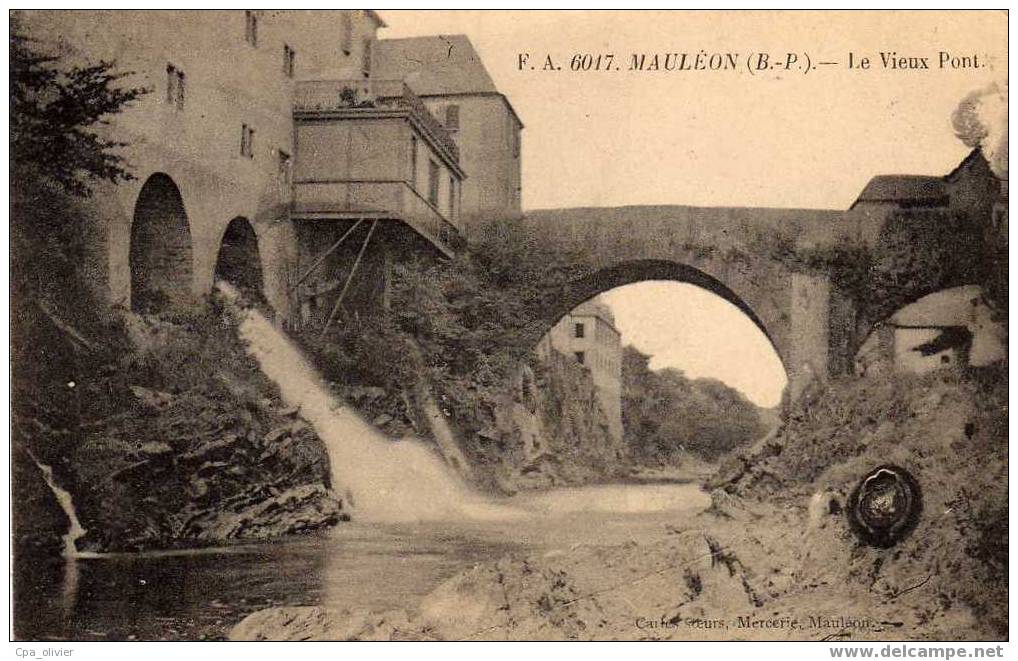 64 MAULEON Vieux Pont, Ed Carles FA 6017, 1907 - Mauleon Licharre