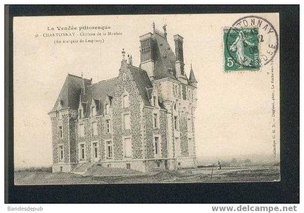 Chantonnay - Château De La Mouhée (Au Marquis De Lespinay) (Coll. G.M.D N°38) - Chantonnay