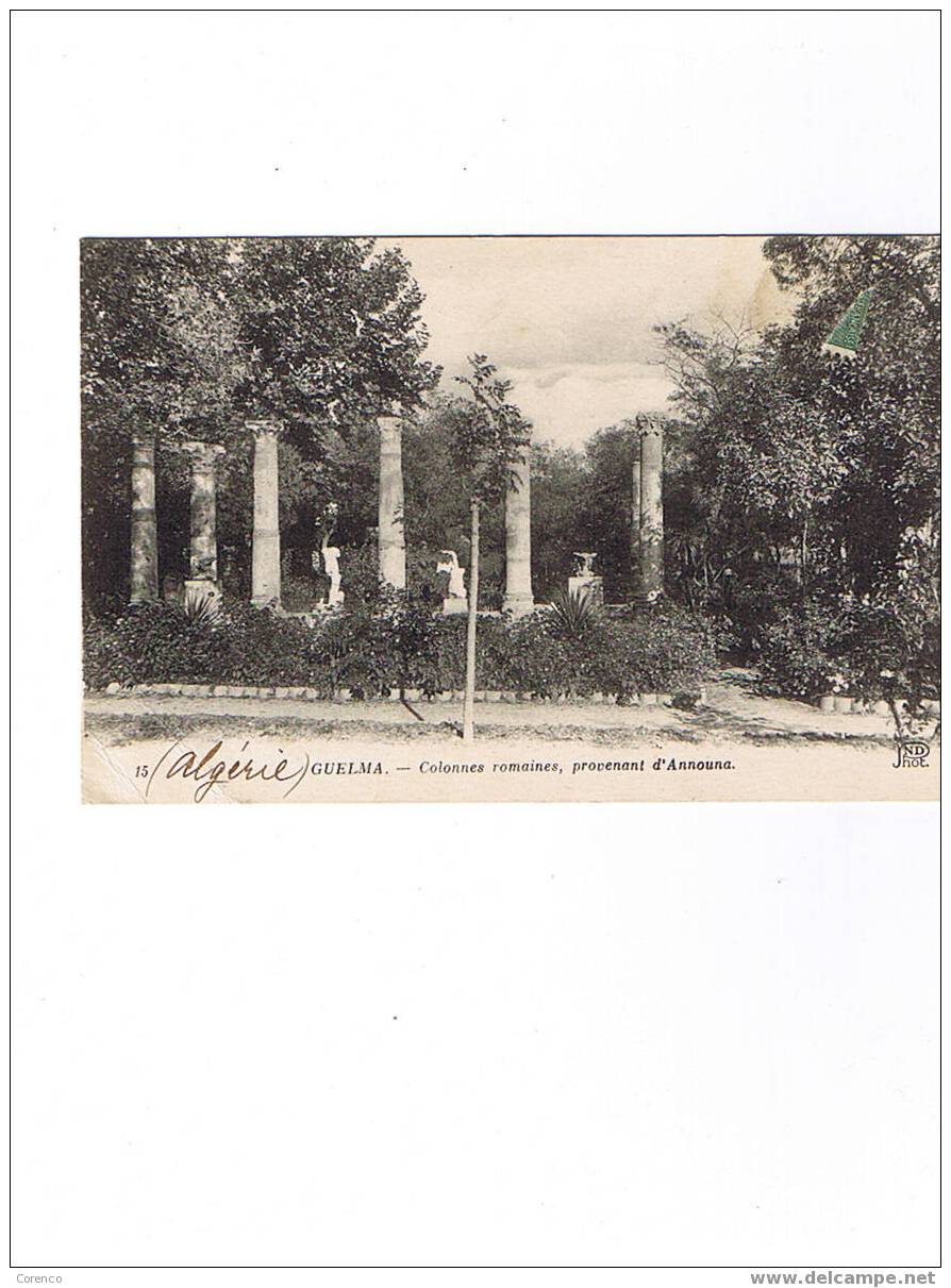 GUELMA     Colonnes Romaines   écrite 1919 - Guelma