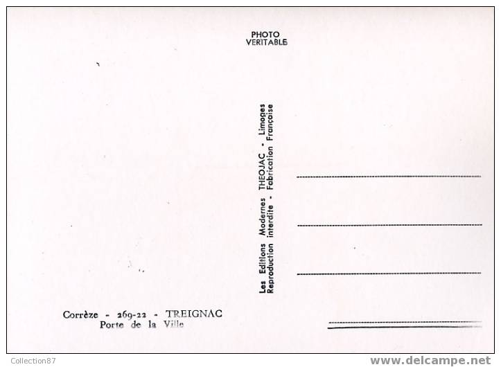 19 - CORREZE - TREIGNAC - VIEUX QUARTIER - PORTE De La VILLE - EDITION THEOJAC 269-22 - Treignac