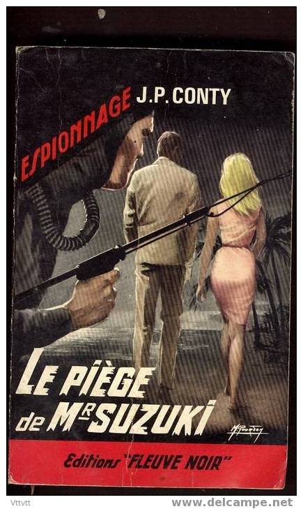 Fleuve Noir, Espionnage : "Le Piège De Mr Suzuki", J.P. Conty, N° 562, 1966 - Fleuve Noir