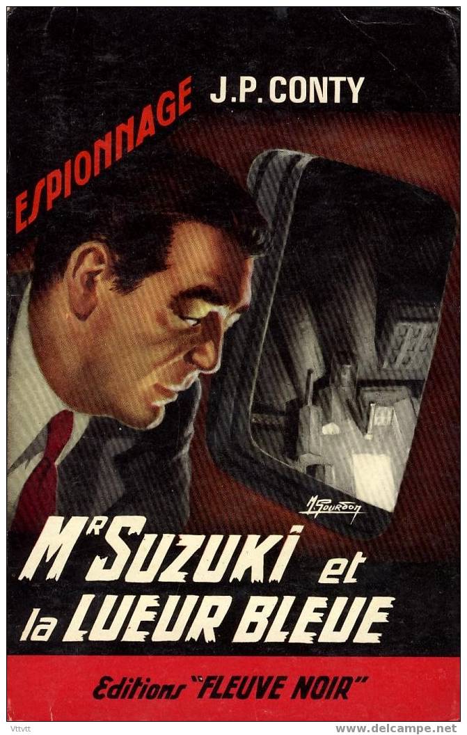 Fleuve Noir, Espionnage : "Mr Suzuki Et La Lueur Bleue", J.P. Conty, N° 545, 1966 - Fleuve Noir