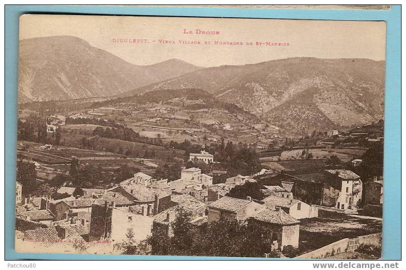 26 --- DIEULEFIT --- Vieux Village Et Montagne De St Maurice -- R563 - Dieulefit