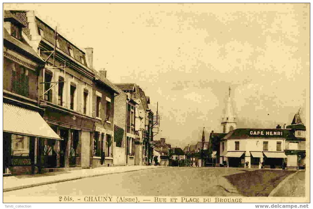 CHAUNY - Rue Et Place Du Brouage - Chauny