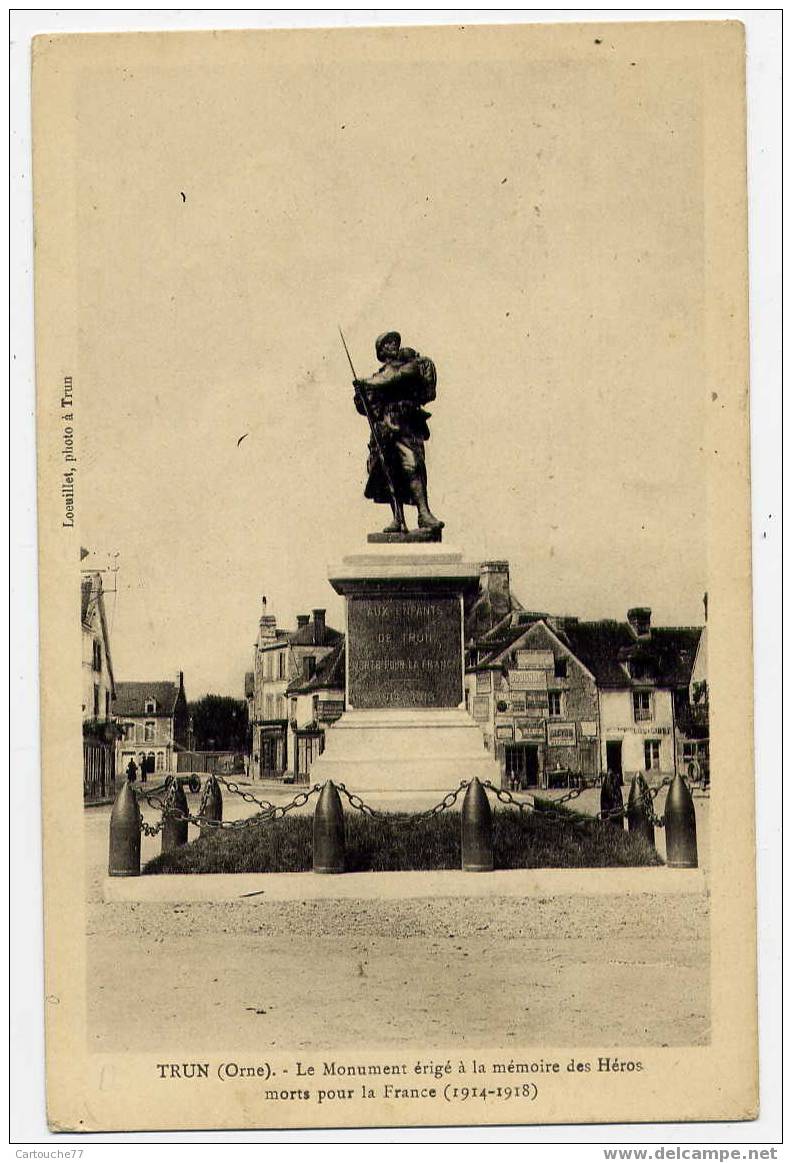 J10 - TRUN - Le Monument érigé à La Mémoire Des Héros Morts Pour La France (1914/1918) - Trun