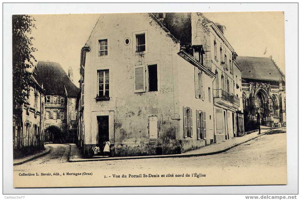 J10 - MORTAGNE - Vue Du Portail Saint-Denis Et Côté Nord De L'église (Très Jolie Carte) - Mortagne Au Perche