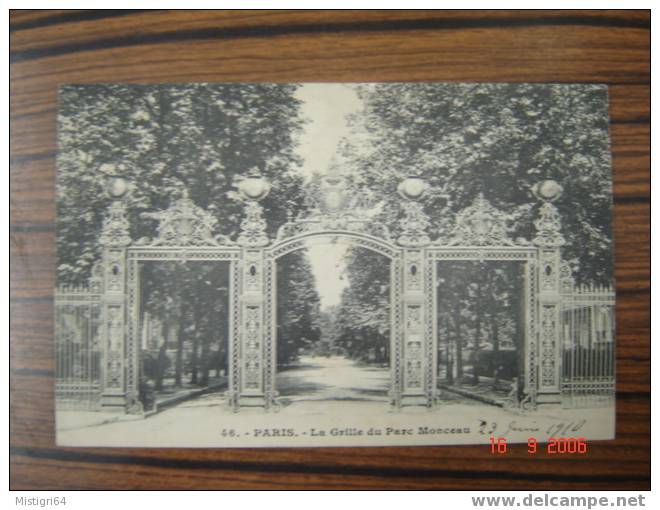 PARIS - LA GRILLE DU PARC MONCEAU - 1910 - Arrondissement: 17