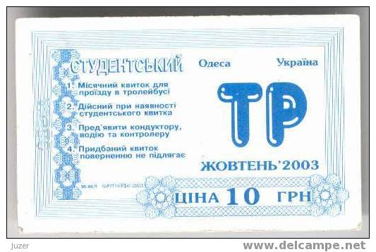Ukraine, Odessa: Month Trolleybus Card For Students 2003/10 - Europe