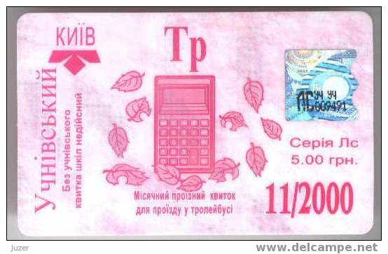 Ukraine, Kiev: Month Trolleybus Card For Pupils 2000/11 - Europe