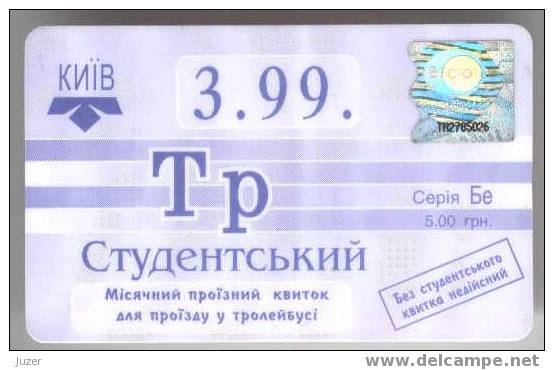 Ukraine, Kiev: Month Trolleybus Card For Students 1999/03 - Europe