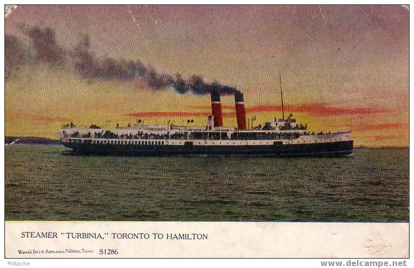 Steamer Turbina Bateau Vapeur Boat - Toronto To Hamilton - 1907 - Acceptable Condition - Other & Unclassified