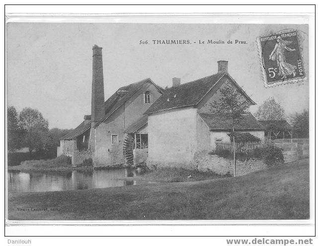 18 // CHER / THAUMIERS / Le Moulin De Prau / Vve Camurat édit / - Thaumiers