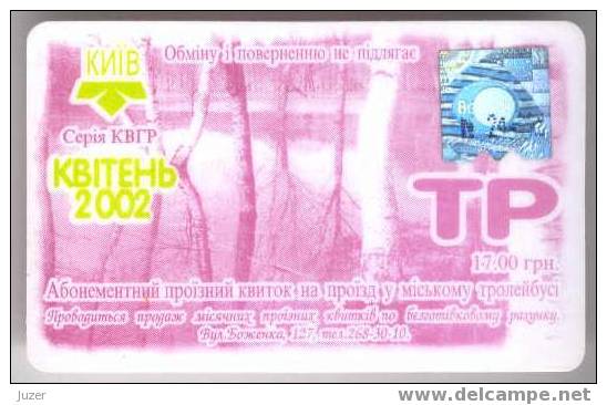 Ukraine: Month Trolleybus Card From Kiev 2002/04 - Europe