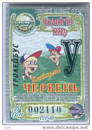 Ukraine, Chernigov: Trolleybus Card For Pupils 2003/06 - Europa