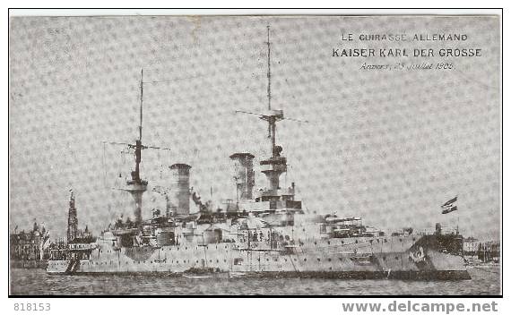 LE CUIRASSE ALLEMAND  KAISER KARL DER GROSSE - Warships