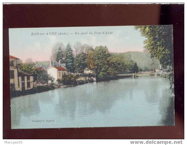 009192 Bar Sur Aube En Aval Du Pont D'aube édit.huyard Couleur - Bar-sur-Aube