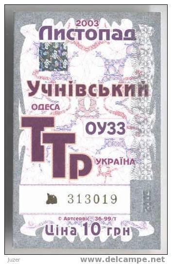 Ukraine, Odessa: Tram & Trolleybus Card For Pupils 2003/11 - Europa