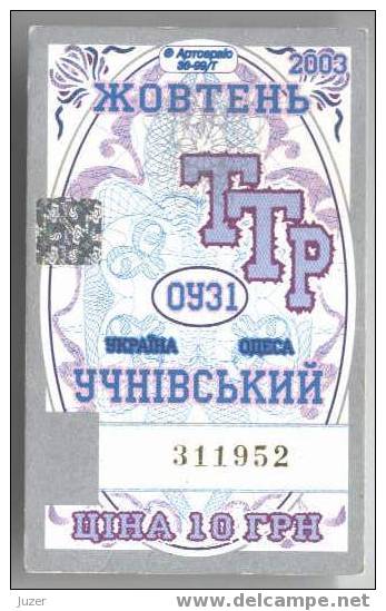 Ukraine, Odessa: Tram & Trolleybus Card For Pupils 2003/10 - Europe