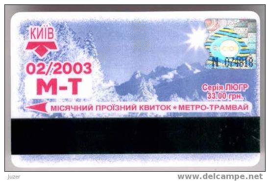 Ukraine: Month Metro And Tram Card From Kiev 2003/02 - Europe