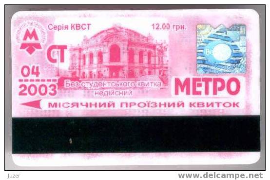 Ukraine: Month Metro Card For Students From Kiev 2003/04 - Europe