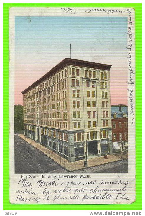LAWRENCE, MA - BAY STATE BUILDING  - CARD TRAVEL IN 1906 - UNDIVIDED BACK - REICHNER BROS. - - Lawrence