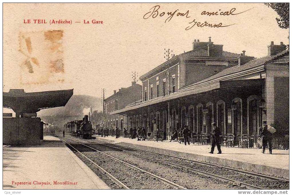 07 LE TEIL Gare, Arrivée De Train Vapeur, Quais, Animée, Ed Chapuis, 190? - Le Teil