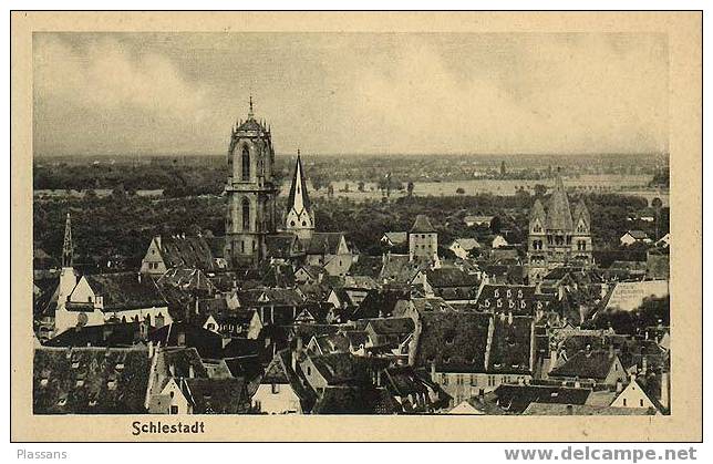 SÉLESTAT ( Bas-Rhin). SCHLESTADT - Selestat