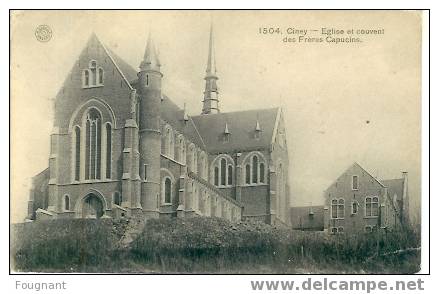 Belgique:CINEY(Namur.) :Eglise Et Couvent Des Frères Capucins.1910.Carte Envoyée à Annevoie. - Ciney