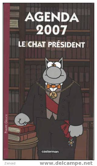 Mini Agenda "Le Chat Président" 2007 - Philippe Geluck - Geluck